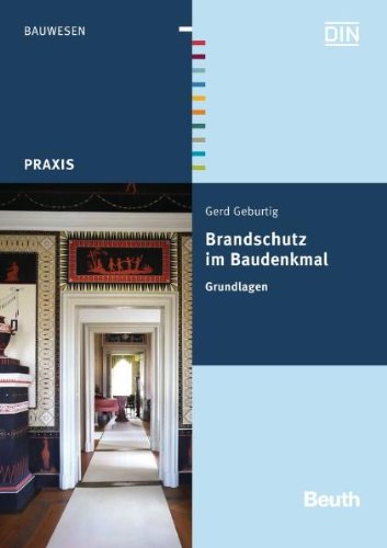 - Brandschutz im Baudenkmal: Grundlagen
