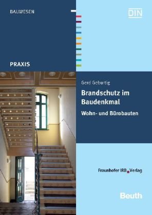 - Brandschutz im Baudenkmal: Wohn- und Bürobauten
