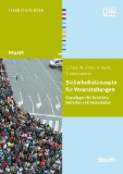 - Praxisleitfaden Versammlungsstättenverordnung: Ein Anwendungshandbuch für Berufspraxis, Ausbildung, Betrieb und Verwaltung: Ein Anwendungshandbuch für ... und Verwaltung - 2. überarbeitete Auflage