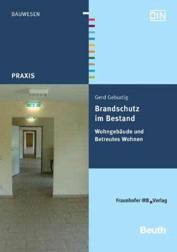 - Brandschutz im Bestand: Wohngebäude und Betreutes Wohnen