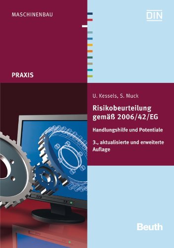  - Risikobeurteilung gemäß 2006/42/EG: Handlungshilfe und Potentiale