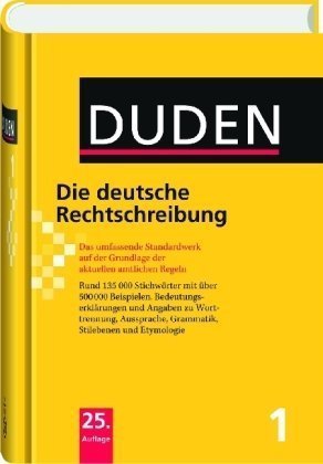 - Duden 01. Die deutsche Rechtschreibung: Das umfassende Standardwerk auf der Grundlage der neuen amtlichen Regeln: Band 1