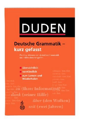 Duden - Duden. Deutsche Grammatik - kurz gefasst