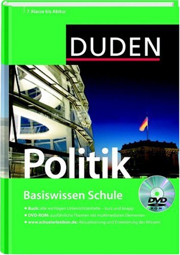  - Duden. Basiswissen Schule. Politik: 7. Klasse bis Abitur