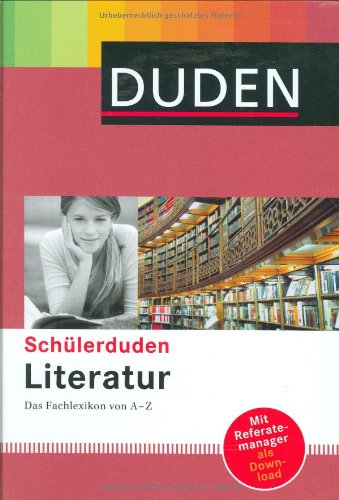  - Duden. Schülerduden Literatur: Das Fachlexikon von A - Z
