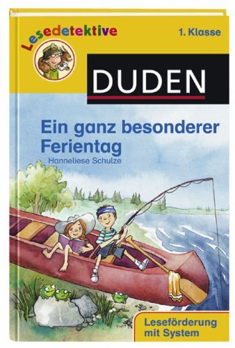 Duden - Schulze - Ein ganz besonderer Ferientag