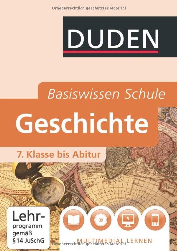 - Duden. Basiswissen Schule. Geschichte: 7. Klasse bis Abitur