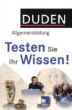  - Duden - Was jeder wissen muss: 100 000 Tatsachen der Allgemeinbildung