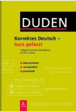 - Der kleine Duden: Deutsche Grammatik: Eine Sprachlehre für Beruf, Studium, Fortbildung und Alltag: Band 4