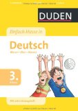  - Duden Einfach klasse in Deutsch Aufsatz 3. Klasse: Wissen - Üben - Können