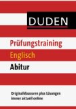 - Duden Prüfungstraining Deutsch Abitur: Originalklausuren plus Lösungen immer aktuell online