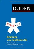  - Crashkurs Rechtschreibung: Ein Übungsbuch für Ausbildung und Beruf