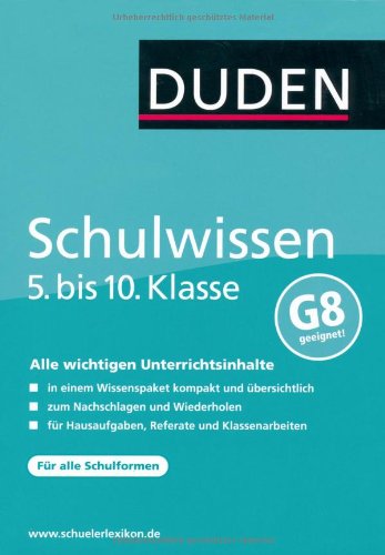 -- - Duden Schulwissen 5. bis 10. Klasse: Alle wichtigen Unterrichtsinhalte - kompakt und übersichtlich