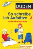  - 200 Aufsatzübungen wie in der Schule. Deutsch 2.-4. Klasse