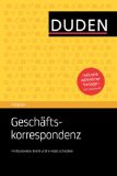  - Geschäftsbriefe geschickt formulieren: Freundlich und gewinnend, aber bestimmt; Briefe für schwierige Fälle