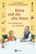 - Mona und der alte Mann: Das Kinderbuch zum Judentum