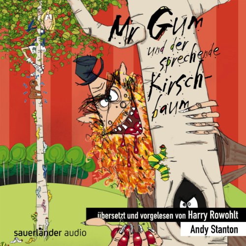 - Mr Gum und der sprechende Kirschbaum: Übersetzt und vorgelesen von Harry Rowohlt