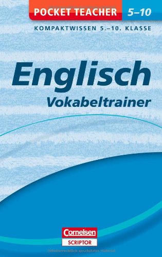 - Englisch - Vokabeltrainer 5.-10. Klasse: Kompaktwissen 5.-10. Klasse