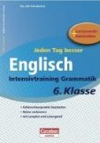 - Jeden Tag besser. Englisch 6. Schuljahr. Übungsheft mit Lernplan und Lernstandskontrollen