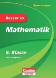 - Besser in Mathematik - Klassenarbeitstrainer Gymnasium 6. Klasse