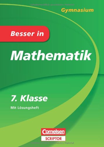  - Besser in Mathematik - Gymnasium 7. Klasse - Cornelsen Scriptor