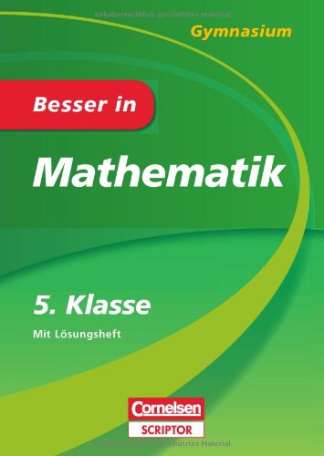 - Besser in Mathematik - Gymnasium 5. Klasse - Cornelsen Scriptor