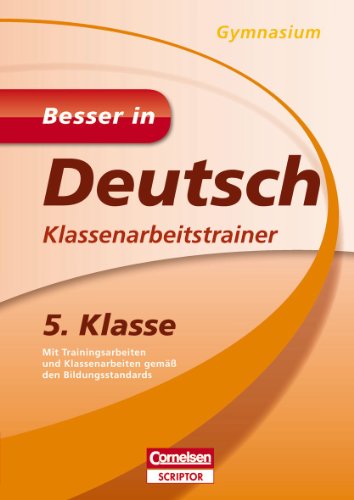 - Besser in Deutsch - Klassenarbeitstrainer Gymnasium 5. Klasse