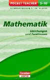  - Mathematik: Algebra: Kompaktwissen 5.-10. Klasse