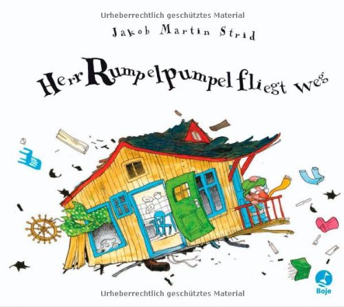 - Herr Rumpelpumpel fliegt weg