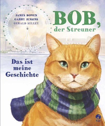  - Bob, der Streuner - Das ist meine Geschichte