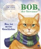  - Ein Geschenk von Bob: Ein Wintermärchen mit dem Streuner