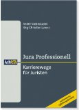  - Perspektiven für Juristen 2013: Das Expertenbuch zum Einstieg