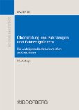  - Praxiswissen Verkehrsrecht: Hinweise und Tipps für den Streifendienst