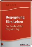  - Die Hauskreisbibel - AT & NT