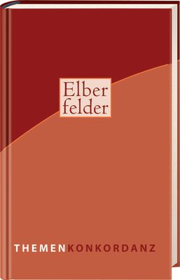  - Elberfelder Themenkonkordanz