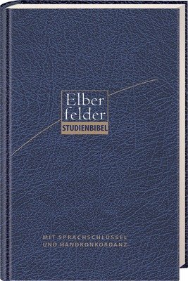  - Elberfelder Studienbibel: Mit Sprachschlüssel und Handkonkordanz