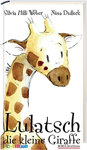 - Lulatsch, die kleine Giraffe