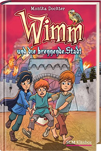 Dockter, Monika - Wimm und die brennende Stadt