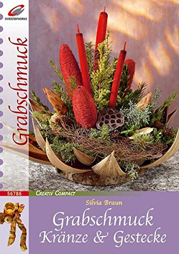  - Grabschmuck Kränze & Gestecke