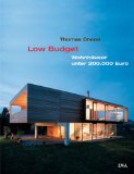  - Traumhäuser unter 200.000 Euro: Architektenhäuser für kleines Budget - 30 Einfamilienhäuser