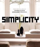 - Simple Living: Einfach, reduziert und puristisch wohnen -