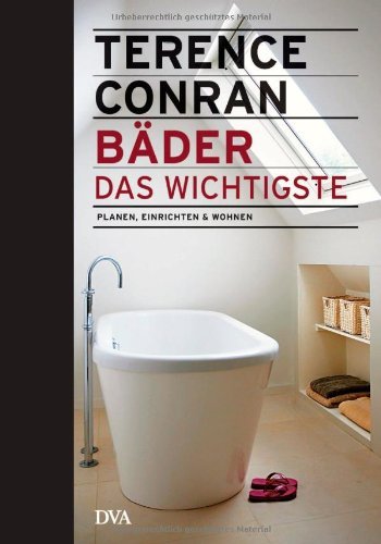 - Bäder - das Wichtigste: Planen, einrichten & wohnen