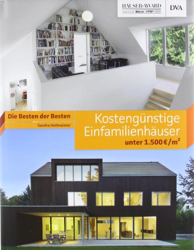  - Kostengünstige Einfamilienhäuser unter 1.500 /m²: Die Besten der Besten - HÄUSER-AWARD
