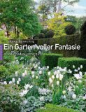  - Landgärten: Private Paradiese zum Träumen