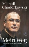 Chodorkowski, Michail - Briefe aus dem Gefängnis: Mit einem Essay von Erich Follath