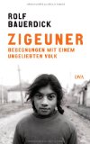  - Sinti und Roma hören: Eine musikalisch illustrierte Reise durch die Kulturgeschichte der Sinti und Roma von den Anfängen bis in die Gegenwart, mit ... ... Dr. Willi Steul, Intendant Deutschlandfunk