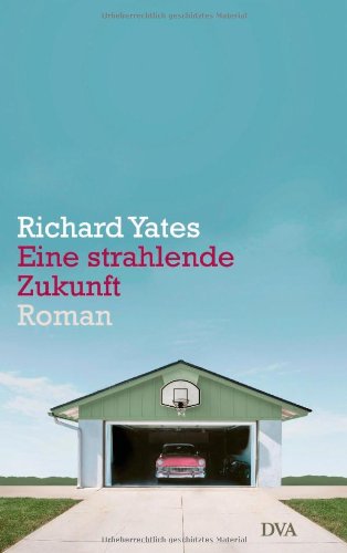  - Eine strahlende Zukunft: Roman
