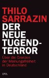 Sarrazin, Thilo - Feindliche Übernahme: Wie der Islam den Fortschritt behindert und die Gesellschaft bedroht