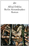  - Alfred Döblin: Berlin Alexanderplatz. Lektüreschlüssel