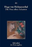  - Die Frau ohne Schatten: Oper in drei Akten von Hugo von Hofmannsthal. op. 65. Textbuch/Libretto.